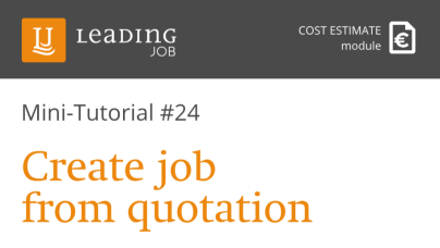 LEADING Job - How to #24: Creating job from quotation