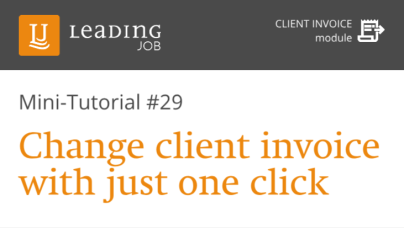 LEADING Job - How to # 29 - Change client invoice with one click